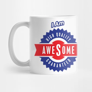 I am awesome Mug